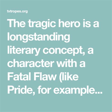 tv tropes tragic hero|tv tropes fatal flaw.